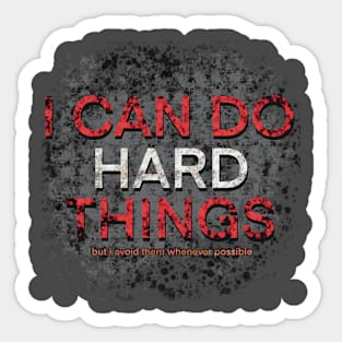 I can do hard things! Sticker